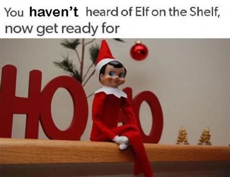 elf on a shelf alternative meme|elf on shelf laughing.